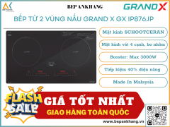 Bếp từ 2 vùng nấu Grand X GX IP876JP - Made In Malaysia